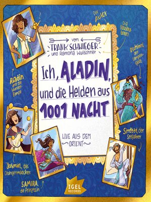 cover image of Ich, Aladin und die Helden aus 1001 Nacht